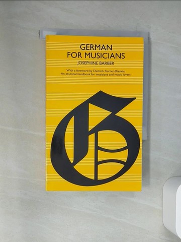 【書寶二手書T2／音樂_UU5】German for Musicians_Barber, Josephine