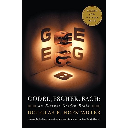 Godel  Escher  Bach: An Eternal Golden Braid