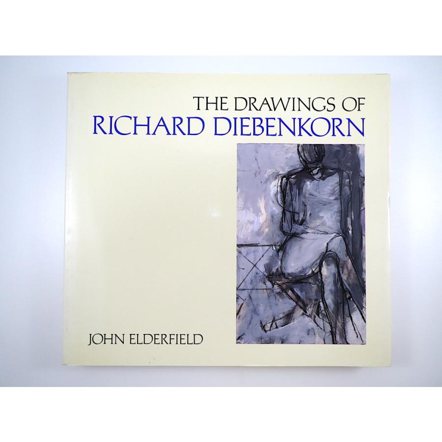 リチャード・ディーベンコーン「THE DRAWINGS OF RICHARD DIEBENKORN」1988年◎オーシャン・パーク 具象画 抽象画 現代美術