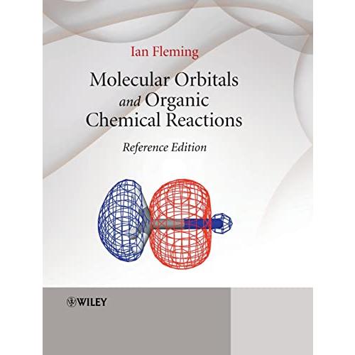 Molecular Orbitals and Organic Chemical Reactions