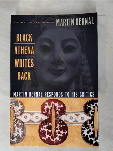 【書寶二手書T3／歷史_SEK】Black Athena Writes Back-PB_Bernal, Martin/ Moore, David Chioni (EDT)