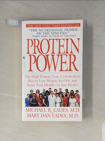 【書寶二手書T4／醫療_V12】Protein Power_Eades, Michael R., M.D./ Eades, Mary Dan