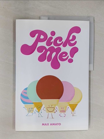 【書寶二手書T5／少年童書_ZAC】Pick Me!_Amato, Max