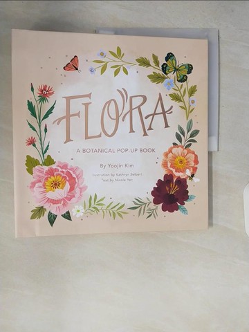 【書寶二手書T8／少年童書_ZQO】Flora: A Botanical Pop-Up Book_Kim, Yoojin