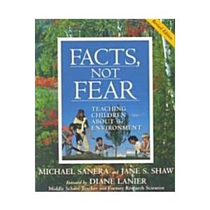 Facts  Not Fear (Paperback   Rev)