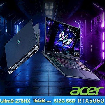 Acer 宏碁 Predator PHN16-73-900P 16吋AI電競筆電(CU9-275HX/16GB/512GB/RTX5060/Win11)