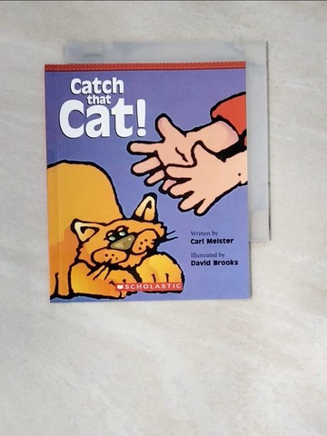 【書寶二手書T6／少年童書_WZM】Catch that Cat!_Cari Meister