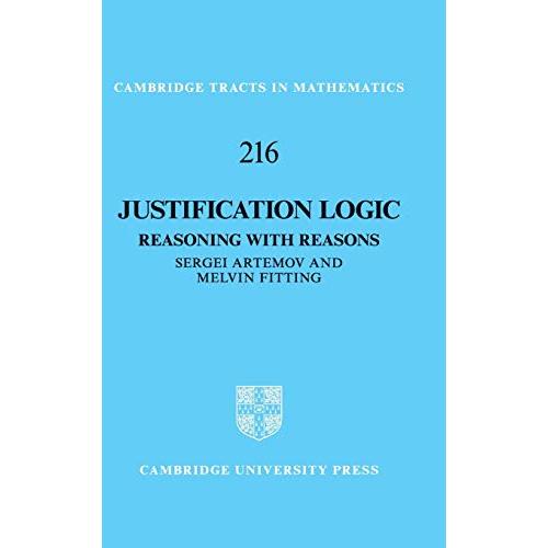 Justification Logic: Reasoning with Reasons (Cambridge Tracts in Mathematic
