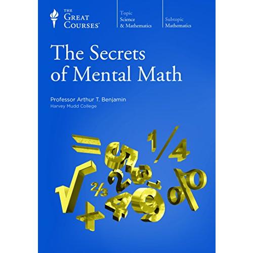 The Secrets of Mental Math