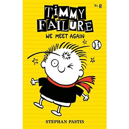 Timmy Failure: We Meet Again