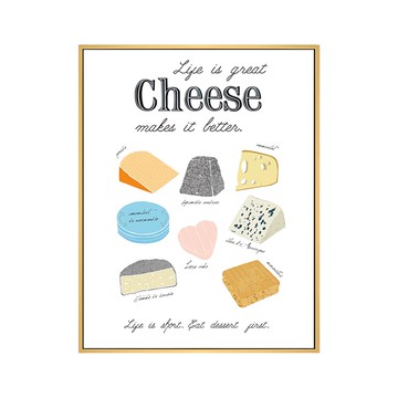 Life is Great with Cheese 畫框  50 x 70cm  木色