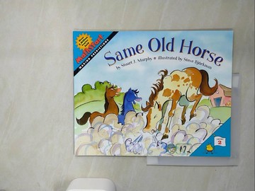 【書寶二手書T2／少年童書_QJI】Same Old Horse_Murphy, Stuart J./ Bjorkman, Steve (ILT)