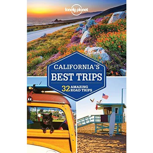 Lonely Planet California's Best Trips (Trips Regional)