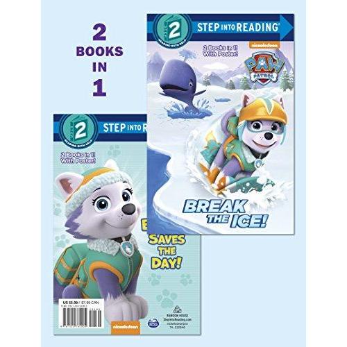 Break the Ice  Everest Saves the Day  (PAW Patrol) (Step into Reading)