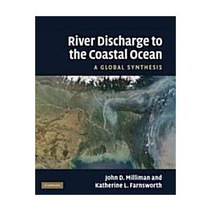 River Discharge to the Coastal Ocean: A Global Synthesis (Hardcover)