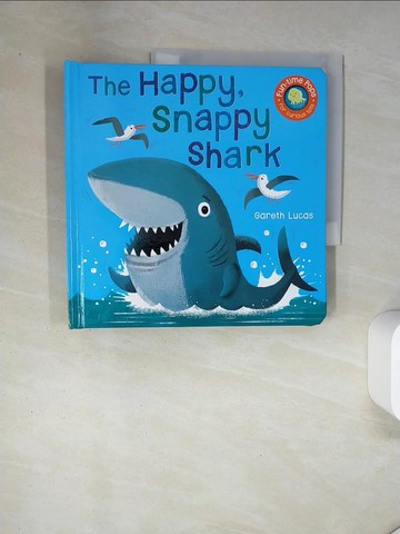 【書寶二手書T8／少年童書_UAG】The Happy, Snappy Shark