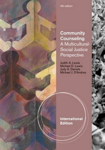 COMMUNITY COUNSELING:A Multicultural-Social Justice Perspective (4版) Lewis、Lewis、Daniels、D\'Andrea 2011 Cengage