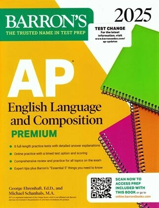 AP English Language and Composition Premium 2025  George Ehrenhaft  Barron's