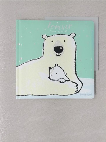 【書寶二手書T1／少年童書_Y8P】Forever_Dodd, Emma/ Dodd, Emma (ILT)