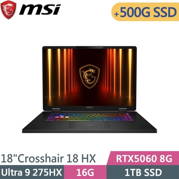 微星 Crosshair 18 HX AI A2XWFKG-058TW-SP2 黑(Ultra 9 275HX/16G/1TB+500G/RTX5060 8G/W11)特仕筆電
