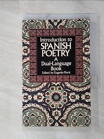 【書寶二手書T5／文學_HBP】Introduction to Spanish Poetry: A Dual Language Book_Florit, Eugenio (EDT)