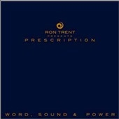 Ron Trent Prescription： Word Sound  Power[RHRSS020]