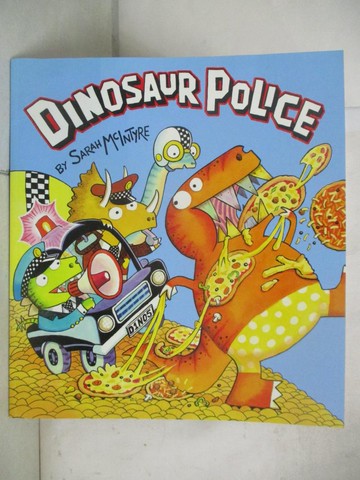 【書寶二手書T8／少年童書_EOU】Dinosaur Police_Sarah McIntyre