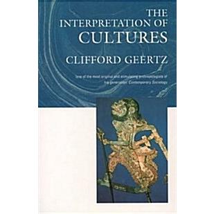 The Interpretation of Cultures Selected Essays (Paperback)