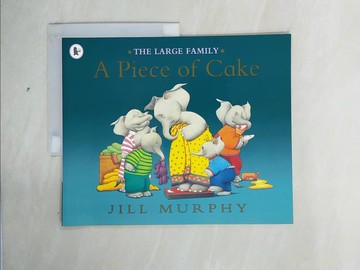 【書寶二手書T1／少年童書_ZI2】A Piece of Cake_Jill Murphy