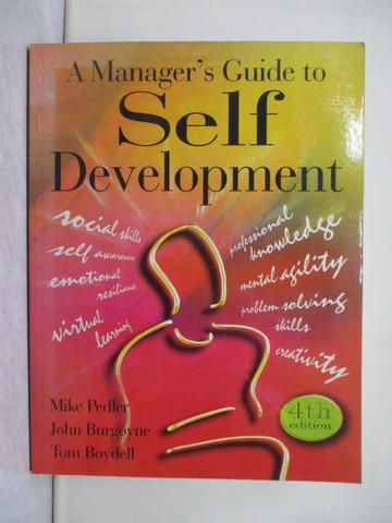 【書寶二手書T1／財經企管_R2K】A Manager's Guide to Self Development (4th)_Pedler, Mike / Burgoyne, John / Boydell, Tom