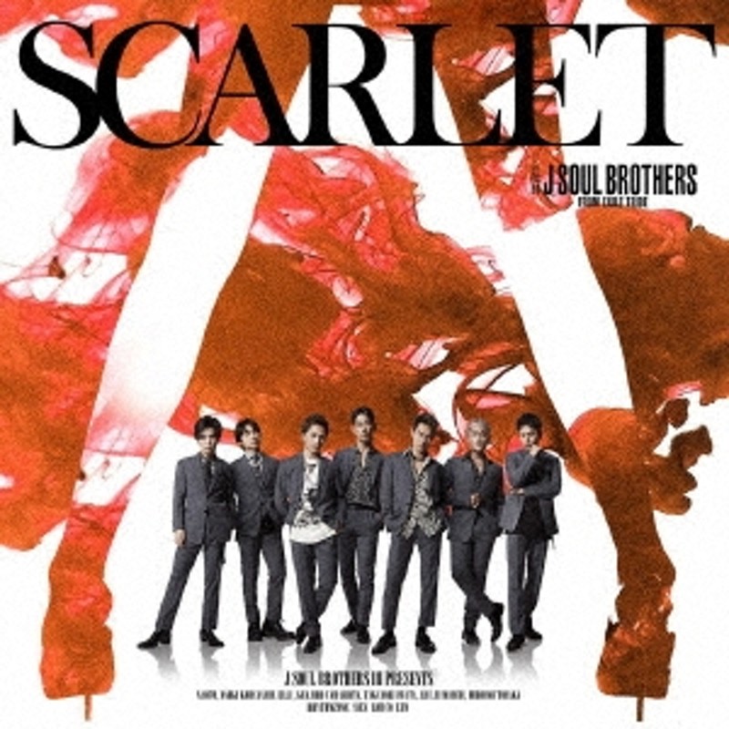 三代目 J SOUL BROTHERS from EXILE TRIBE/SCARLET ［CD+DVD］[RZCD