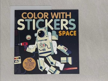 【書寶二手書T1／少年童書_ADV】Color with Stickers: Space_Marx, Jonny