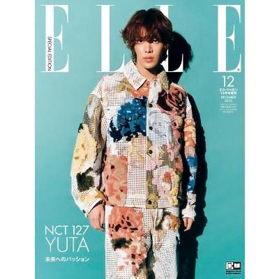 NCT127ユウタ特別版 ELLE JAPON(エル・ジャポン) 2022年 12月号 [雑誌] NCT127ユウタ特＜NCT 127 ユウタ 特別版＞ Magazine