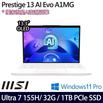 MSI Prestige 13 AI Evo(Ultra 7 155H/32G/1TB/13.3吋/W11P)
