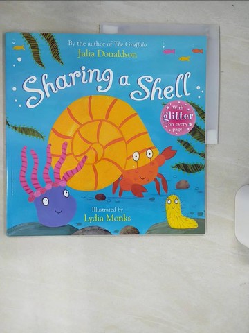 【書寶二手書T8／少年童書_R6I】Sharing a Shell_Julia Donaldson, Lydia Monks