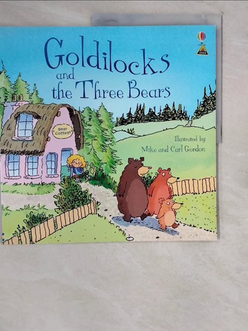 【書寶二手書T1／少年童書_ZJG】Goldilocks and the Three Bears (Picture Books) [Paperback]_Davidson, Susanna / Gordon, Carl (ILT) / Gordon, Mike (ILT)