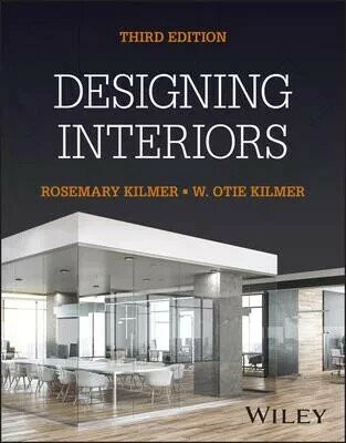 Designing Interiors (3版) Kilmer, Rosemary,Kilmer, W. Otie 2024 John Wiley