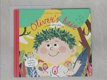 【書寶二手書T1／少年童書_ADV】Oliver's Hair (精裝本)_Theo Tsecouras; Camille Ferrari