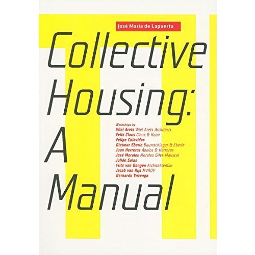 Collective Housing: A Manual