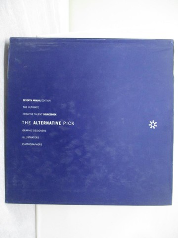 【書寶二手書T1／藝術_Y2N】The Alternative Pick : The Ultimate Creative Talent Sourcebook : Graphic Designers, Illustrators, Photographers_Ragusa, Maria (COM)