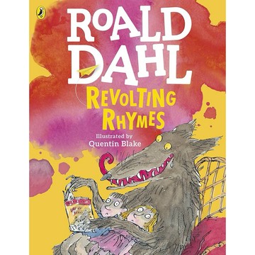Roald Dahl’s Revolting Rhymes