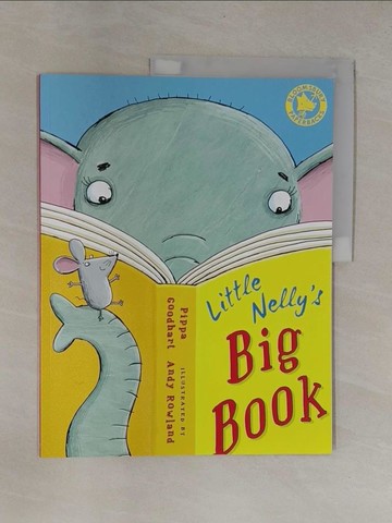 【書寶二手書T1／少年童書_Y9P】Little Nelly's big book_Pippa Goodhart ; illustrated by Andy Rowland