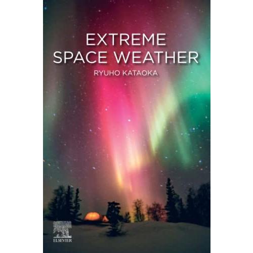 Extreme Space Weather