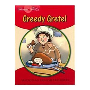 Young Explorers Greedy Gretel Big Book (Paperback)