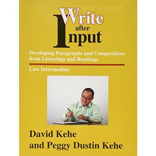 Write After Input: Developing Paragraphs and Compositions from Listenings and Readings