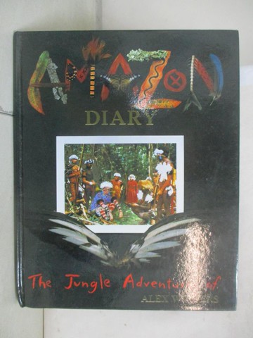 【書寶二手書T7／原文小說_UHN】Amazon diary : property of Alex Winters_written by Hudson Talbott and Mark Greenberg ; photographs by Mark Greenberg ; i