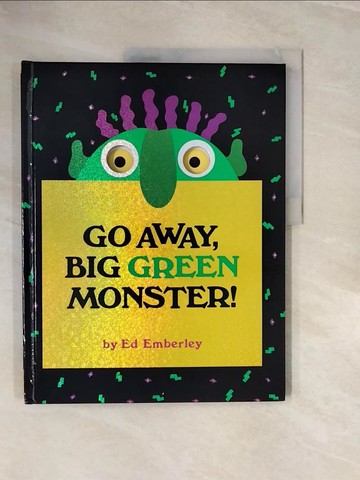 【書寶二手書T2／少年童書_ZNH】Go away, big green monster!_Emberley, Ed