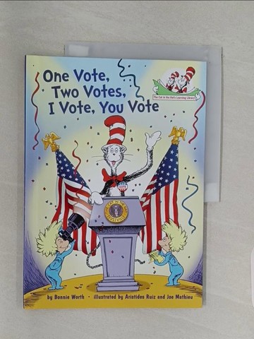 【書寶二手書T1／少年童書_Z9C】One Vote, Two Votes, I Vote, You Vote_Worth, Bonnie/ Ruiz, Aristides (ILT)/ Mathieu, Joe (ILT)