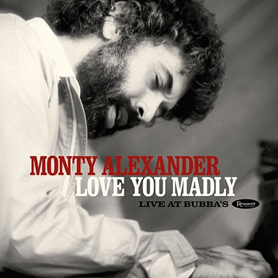 Monty Alexander Love You Madly～Live At Bubba's[HLP9047]