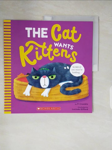 【書寶二手書T7／少年童書_ZPG】Cat Wants Kittens_Gifford, Lucinda